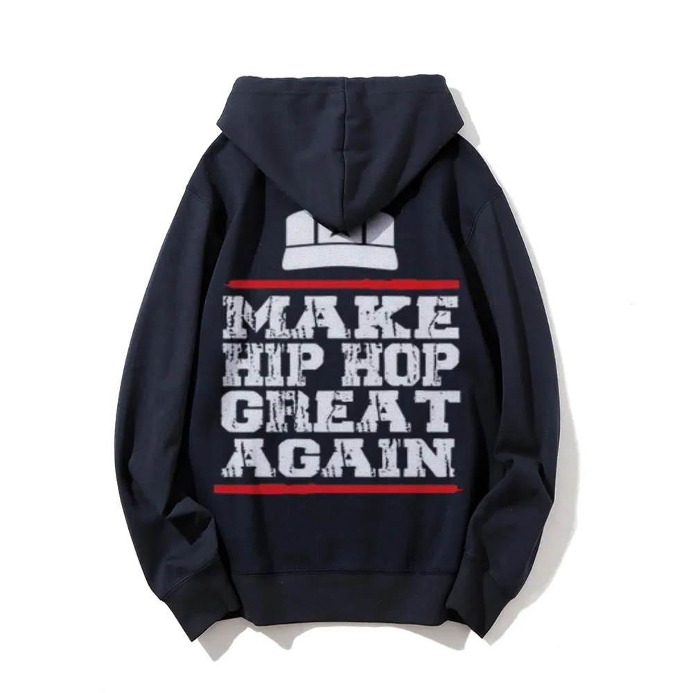 Make Hip Hop Great Again Funny Letter Graphic Pullover With Kangaroo Pocket Hoodies