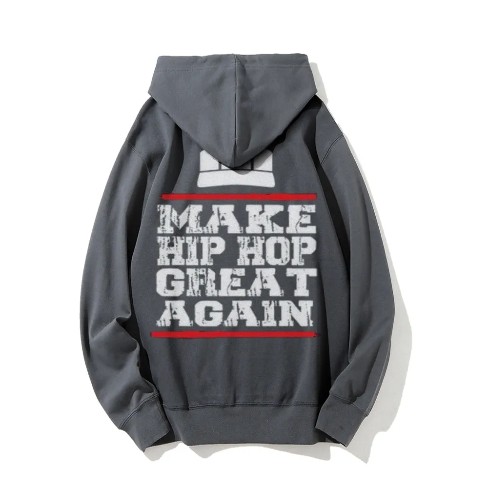 Make Hip Hop Great Again Funny Letter Graphic Pullover With Kangaroo Pocket Hoodies