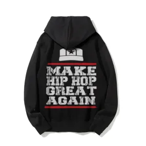 Make Hip Hop Great Again Funny Letter Graphic Pullover With Kangaroo Pocket Hoodies